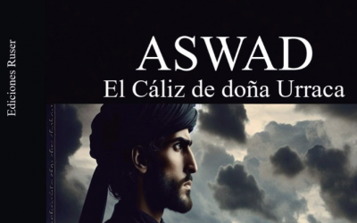 PRESENTACIÓN DEL LIBRO: ASWAD. El Cáliz de doña Urraca